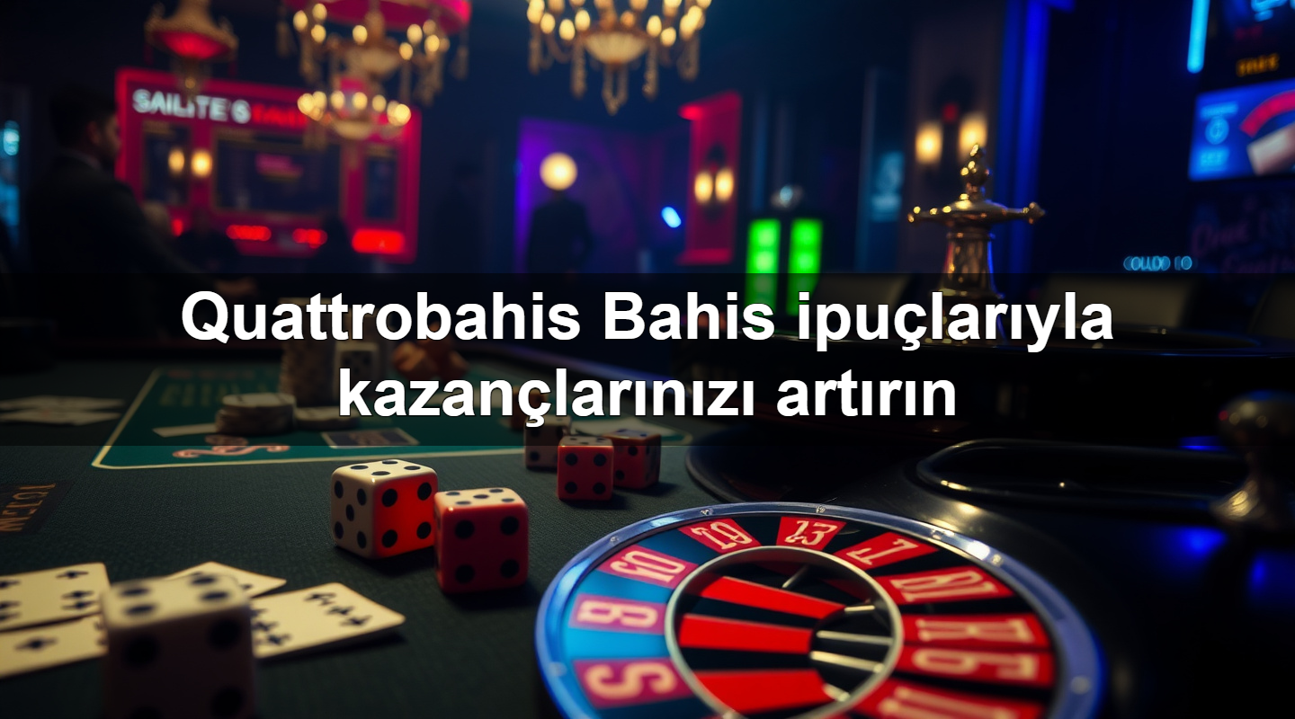 quattrobahis bahis ipu lar yla kazan lar n z art r n 1779244645021